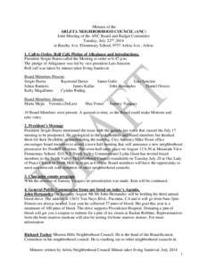 Minutes of the ARLETA NEIGHBORHOOD COUNCIL (ANC) Joint Meeting of the ANC Board and Budget Committee Tuesday, July 22nd, 2014 at Beachy Ave. Elementary School, 9757 Arleta Ave., Arleta 1. Call to Order, Roll Call, Pledge