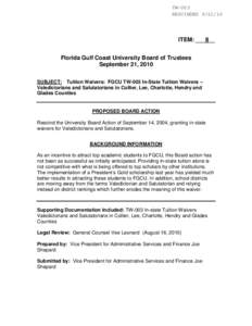 TW-003 RESCINDED[removed]ITEM: ___8__ Florida Gulf Coast University Board of Trustees September 21, 2010
