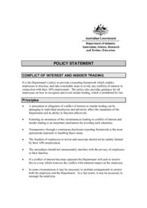 POLICY STATEMENT CONFLICT OF INTEREST AND INSIDER TRADING It is the Department’s policy to provide a reporting framework which enables employees to disclose, and take reasonable steps to avoid, any conflicts of interes