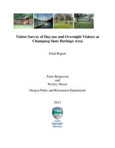Visitor Survey of Day-use and Overnight Visitors at Champoeg State Heritage Area Final Report Terry Bergerson and