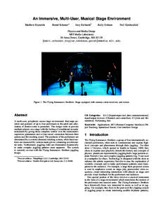 An Immersive, Multi-User, Musical Stage Environment Matthew Reynolds Bernd Schoner   Joey Richardsy