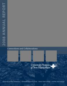 American Association of State Colleges and Universities / Association of Public and Land-Grant Universities / University of New Hampshire / Granite State College / New Hampshire Public Television / Keene State College / Plymouth State University / Whittemore School of Business and Economics / Durham–UNH / New England Association of Schools and Colleges / University System of New Hampshire / New Hampshire