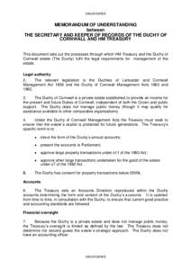 UNCLASSIFIED  MEMORANDUM OF UNDERSTANDING between THE SECRETARY AND KEEPER OF RECORDS OF THE DUCHY OF CORNWALL AND HM TREASURY
