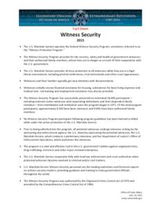 United States Department of Justice / United States Federal Witness Protection Program / Witness protection / Government / Marshal / Organized Crime Control Act / Witness / John Thomas Ambrose / Fire marshal / United States Marshals Service / United States federal executive departments / Law