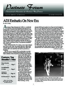 VOLUME THIRTEEN • NUMBER FOUR  QUARTERLY NEWSLETTER ADI Embarks On New Era By Joan Froling