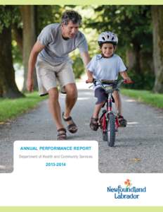 ANNUAL PERFORMANCE REPORT Department of Health and Community Services[removed] Table of Contents Minister’s Message..........................1