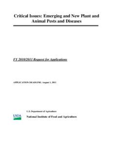 Critical Issues: Emerging and New Plant and Animal Pests and Diseases FY[removed]Request for Applications  APPLICATION DEADLINE: August 1, 2011