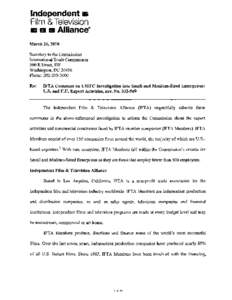 Independent _ Film &Television • • • Alliance® March 26, 2010 Secretary to the Commission International Trade Commission