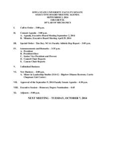 IOWA STATE UNIVERSITY FACULTY SENATE EXECUTIVE BOARD MEETING AGENDA SEPTEMBER 2, 2014 3:00-5:00 P.M. 107 LAB OF MECHANICS I.