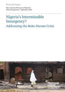 Research Paper Marc-Antoine Pérouse de Montclos Africa Programme | September 2014 Nigeria’s Interminable Insurgency?