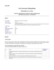 Form 2B  City University of Hong Kong Information on a Course offered by Department of Architecture and Civil Engineering with effect from Semester A in[removed]