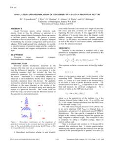 SIMULATION AND OPTIMIZATION OF TRANSPORT IN A LINEAR BROWNIAN MOTOR