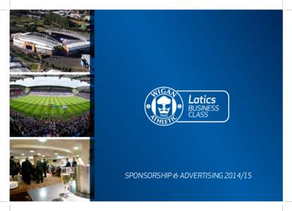 SPONSORSHIP & ADVERTISING[removed]  Enjoy sponsorship and advertising with Wigan Athletic, and discover a host of opportunities to promote your brand and deliver your message to a diverse audience – on a local, regiona