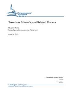 Terrorism, Miranda, and Related Matters