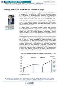 THE WEEKLY BRIEF  NOVEMBER 03, 2014 RESEARCH FROM LYXOR MANAGED ACCOUNT PLATFORM