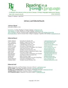 Volume 27, Number 1, AprilAdvisory and Editorial Boards Advisory Board University of Hawai‘i, USA Richard Day, Co-Editor, Reading in a Foreign Language, 