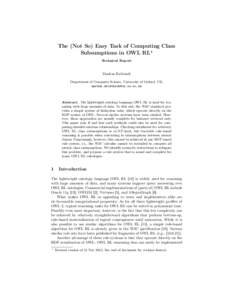 The (Not So) Easy Task of Computing Class Subsumptions in OWL RL? Technical Report Markus Krötzsch Department of Computer Science, University of Oxford, UK,