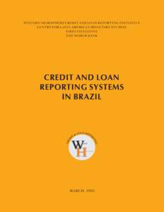 Equifax / Credit card / Credit history / United States federal banking legislation / Bank / Banco do Brasil / Credit bureau / Political and Economic Research Council / Financial economics / Credit / Finance