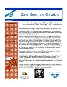 Clean Commute Chronicle October 2010 In This Issue New Clean Commute Monthly Incentive