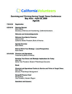 Surviving and Thriving During Tough Times Conference Bay Area – April 28, 2009 Agenda 7:30-8:30  Registration