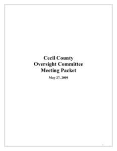 Cecil County Oversight Committee Meeting Packet May 27, [removed]