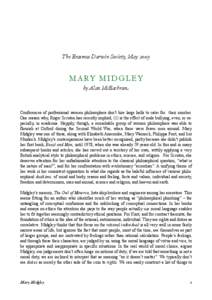 Causality / Memetics / Mary Midgley / The Selfish Gene / Richard Dawkins / Free will / Determinism / Gene-centered view of evolution / Altruism / Science / Philosophy / Ethics