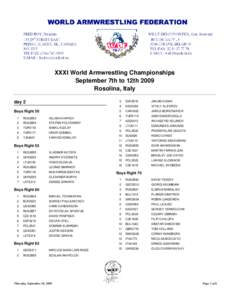 XXXI World Armwrestling Championships September 7th to 12th 2009 Rosolina, Italy