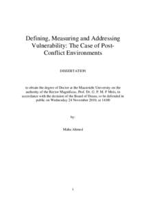 Defining, Measuring and Addressing Vulnerability: The Case of PostConflict Environments DISSERTATION to obtain the degree of Doctor at the Maastricht University on the authority of the Rector Magnificus, Prof. Dr. G. P. 