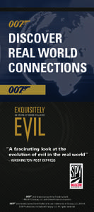 DISCOVER REAL WORLD CONNECTIONS “A fascinating look at the evolution of evil in the real world”