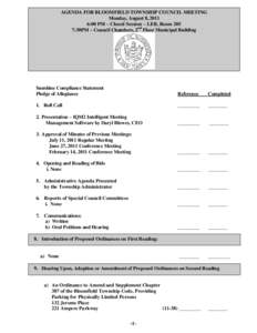 AGENDA FOR BLOOMFIELD TOWNSHIP COUNCIL MEETING Monday, August 8, 2011 6:00 PM – Closed Session – LEB, Room 205 7:30PM ~ Council Chambers, 2nd Floor Municipal Building  Sunshine Compliance Statement