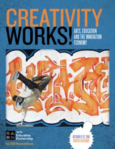 Creativity Works! Arts, Education and the Innovation Economy