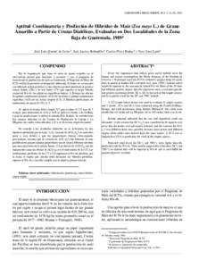 AGRONOMÍA MESOAMERICANA 2: Aptitud Combinatoria y Predicción de Híbridos de Maíz (Zea mays L.) de Grano Amarillo a Partir de Cruzas Dialélicas, Evaluadas en Dos Localidades de la Zona Baja de Guatemala,