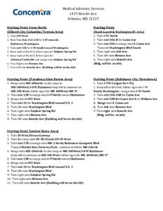 Medical Advisory Services 1419 Knecht Ave. Arbutus, MD[removed]Starting Point: From North (Ellicott City/Columbia/Towson Area)