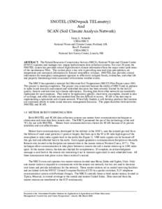 SNOTEL (SNOwpack TELemetry) And SCAN (Soil Climate Analysis Network) Garry L. Schaefer USDA-NRCS National Water and Climate Center, Portland, OR.