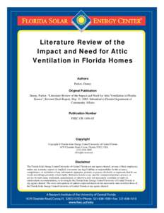 Literature Review of the Impact and Need for Attic Ventilation in Florida Homes Authors Parker, Danny Original Publication