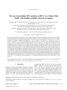 The rare intracellular RET mutation p.S891A in a Chinese Han family with familial medullary thyroid carcinoma XIAO-PING QI1,*,† , RONG-XIN ZHANG2,† , JIN-LIN CAO1,† , ZHEN-GUANG CHEN1 , HANG-YANG JIN1 and REN-RONG 