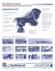 Bid Specification  Video Monitoring and Documentation Thermostatically regulated, corrosion-resistant black enclosure