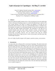 Light rail project in Copenhagen – the Ring 2½ corridor Jonas L.E. Andersen, Research Assistant, M.Sc., [removed] Alex Landex, Research Assistant, M.Sc., [removed]