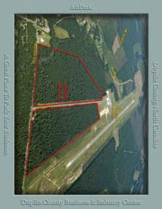 AirPark Duplin County Business & Industry Center • 126 acres available • Shovel ready • Zoning: not zoned • Sales price: $30,000 per acre