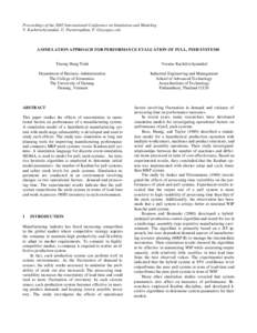 Proceedings of the 2005 International Conference on Simulation and Modeling V. Kachitvichyanukul, U. Purintrapiban, P. Utayopas, eds. A SIMULATION APPROACH FOR PERFORMANCE EVALUATION OF PULL, PUSH SYSTEMS  Truong Hong Tr