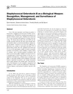 Article  Applied Biosafety, 11(3) pp[removed] © ABSA 2006 Staphylococcal Enterotoxin B as a Biological Weapon: Recognition, Management, and Surveillance of