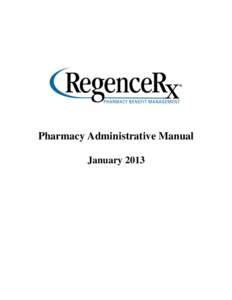 Pharmacy Administrative Manual January 2013 TABLE OF CONTENTS Section