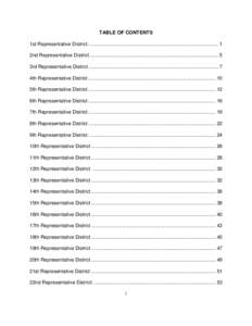 TABLE OF CONTENTS 1st Representative District .............................................................................................. 1 2nd Representative District .................................................