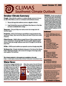 Issued: October 27, 2005  October Climate Summary Drought – Abnormally dry conditions to moderate drought continue in the western half of New Mexico, as well as in northeastern and southeastern Arizona. •