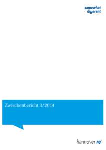 Zwischenbericht 3 / 2014  Kennzahlen[removed]in Mio. EUR