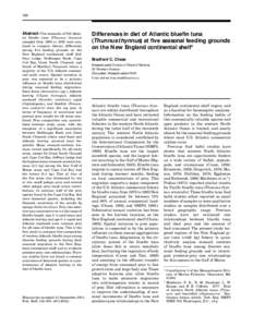 168  Abstract–The stomachs of 819 Atlan­ tic blueﬁn tuna (Thunnus thynnus) sampled from 1988 to 1992 were ana­ lyzed to compare dietary differences