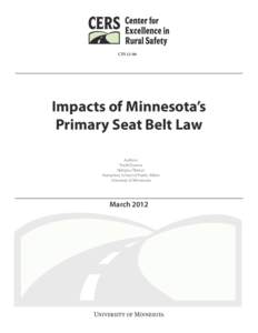 CTS[removed]Impacts of Minnesota’s Primary Seat Belt Law Authors: Frank Douma