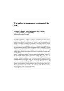 À la recherche des paramètres des modèles de RI Parantapa Goswami, Massih-Reza Amini, Eric Gaussier LIG - Université de Grenoble/CNRS [removed]