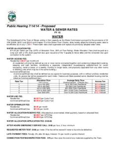 Public Hearing[removed]Proposed WATER & SEWER RATES FY 15 WATER The Selectboard of the Town of Stowe, acting in their capacity as the Water Commission pursuant to the provisions of 24