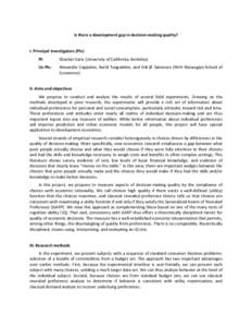 Is there a development gap in decision‐making quality?    I. Principal investigators (PIs)  PI:     Shachar Kariv (University of California, Berkeley) 